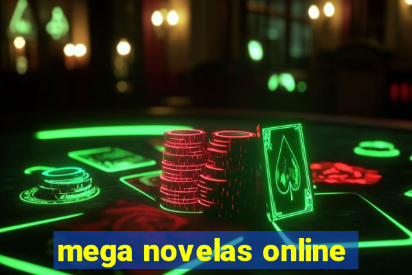 mega novelas online